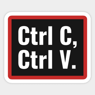 Ctrl C, Ctrl V - Copy & Paste - Funny Spreadsheet Sticker